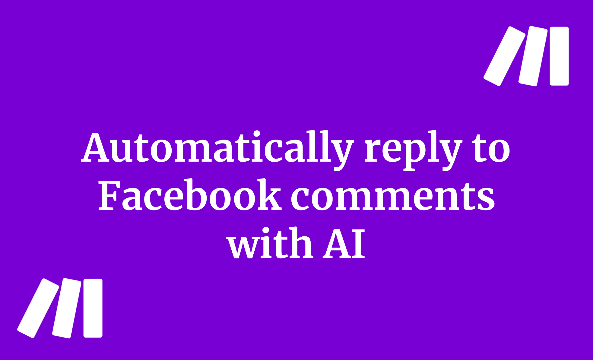 Automatically reply to Facebook comments with AI