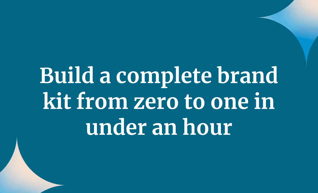 Build a complete brand kit from zero to one in under an hour