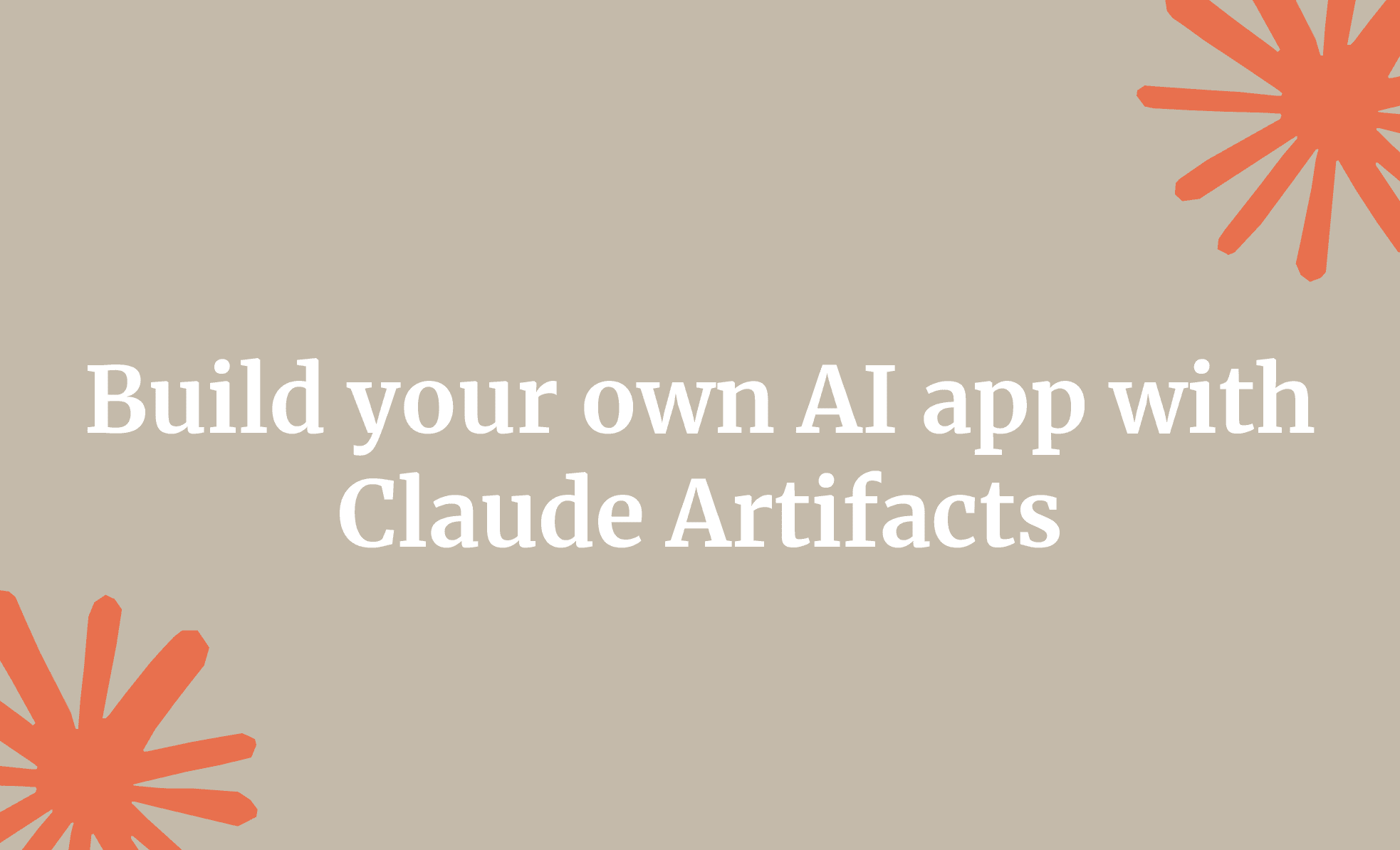 Build your own AI app with Claude Artifacts