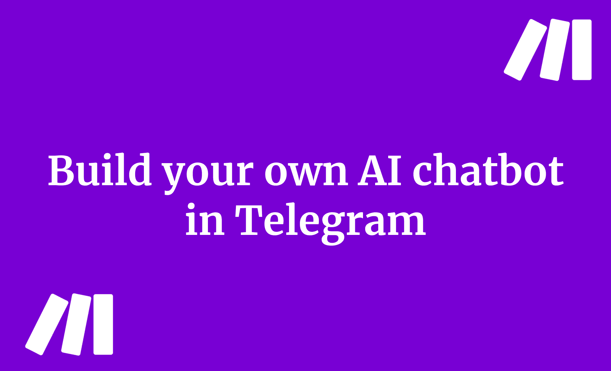 Build your own AI chatbot in Telegram