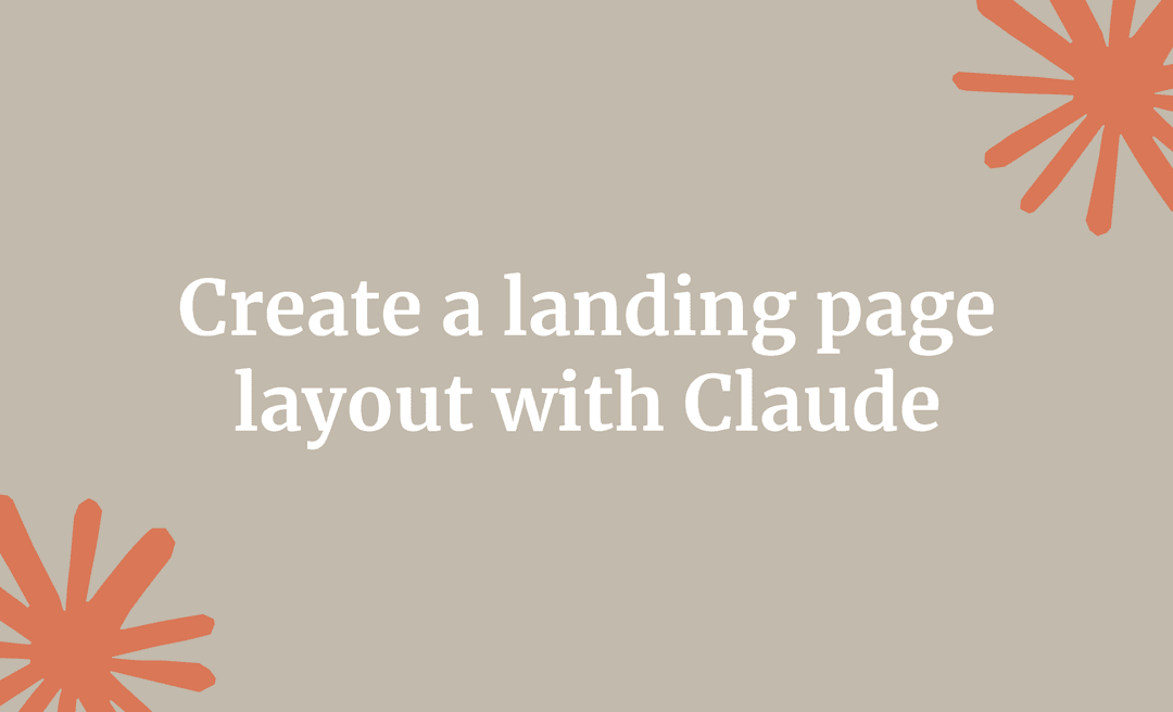 Create a landing page layout with Claude