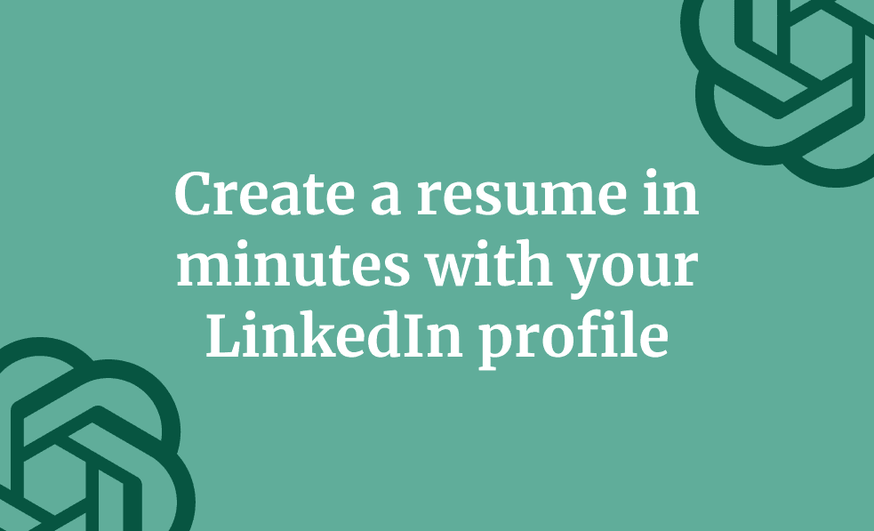 Create a resume in minutes using your LinkedIn profile