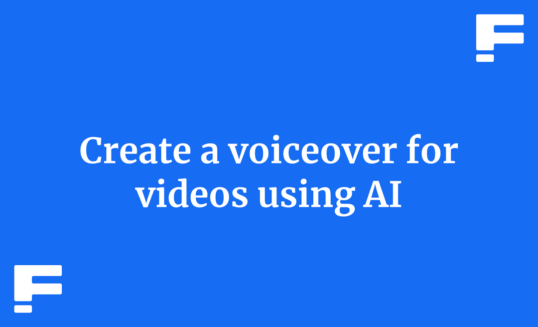 Create a voiceover for videos using AI