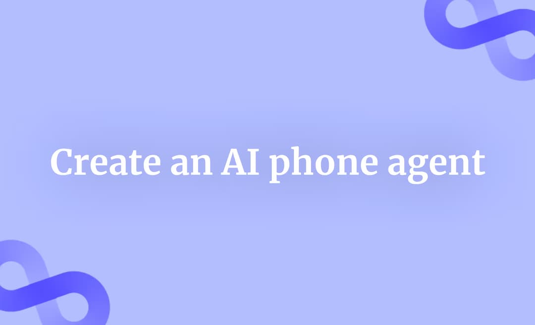 Create an AI phone agent