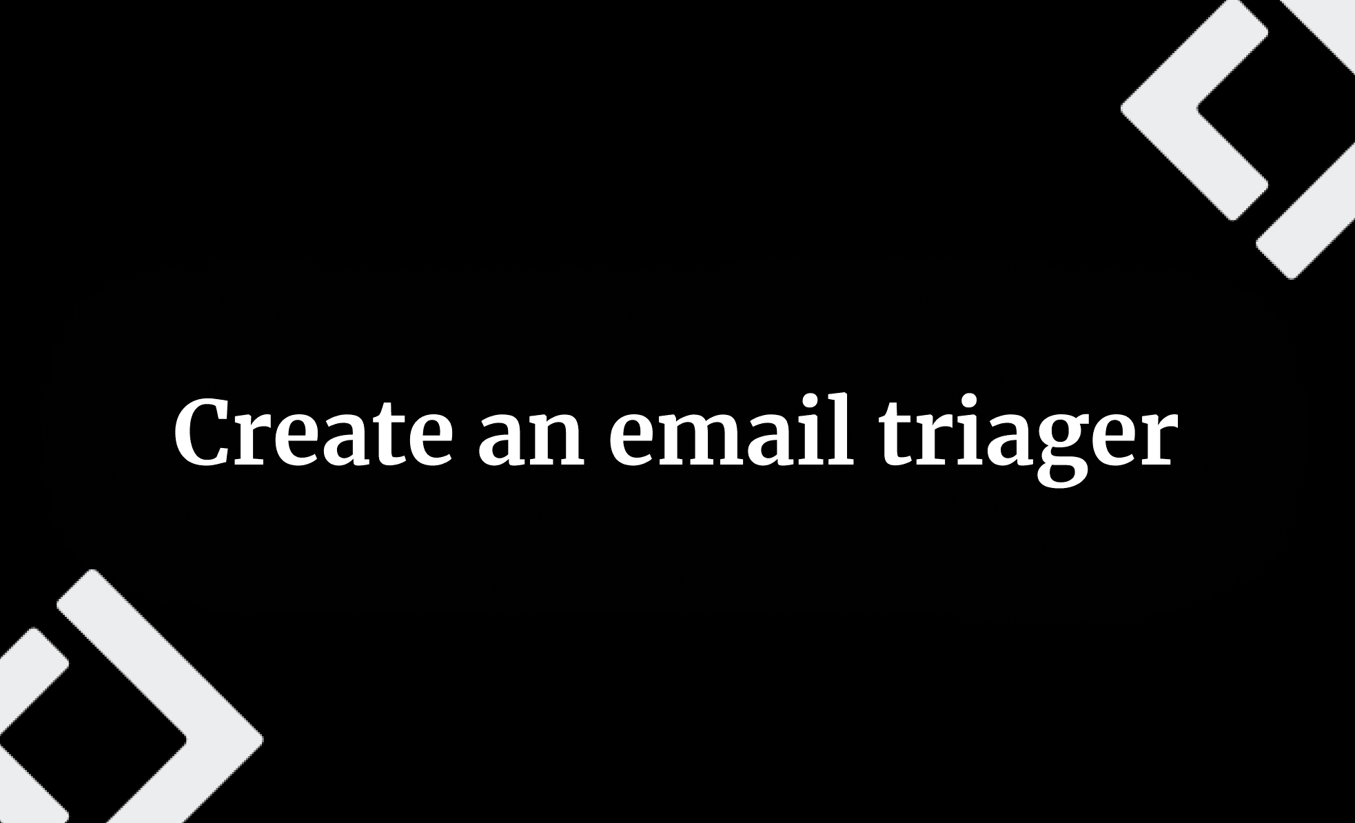 Create an email triager