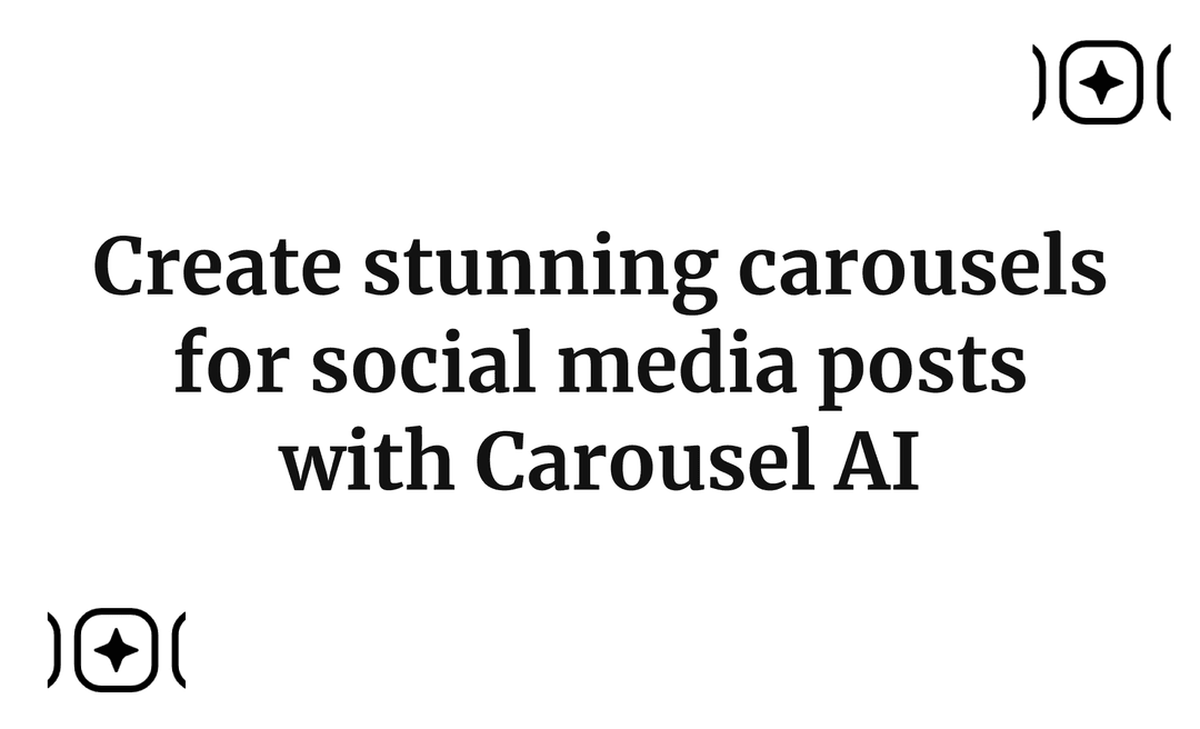 Create stunning carousels for social media posts with Carousel AI