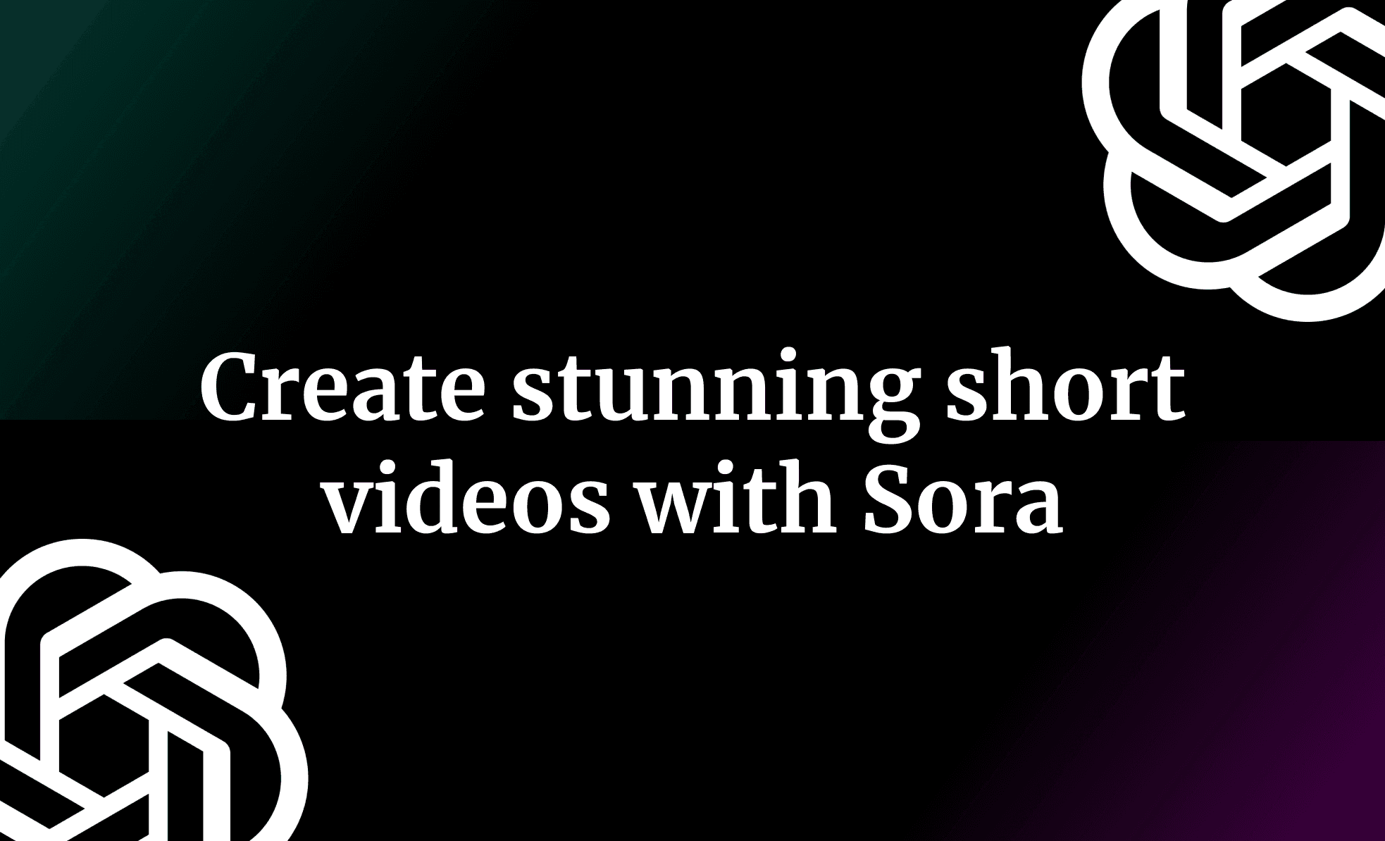Create stunning short videos with Sora