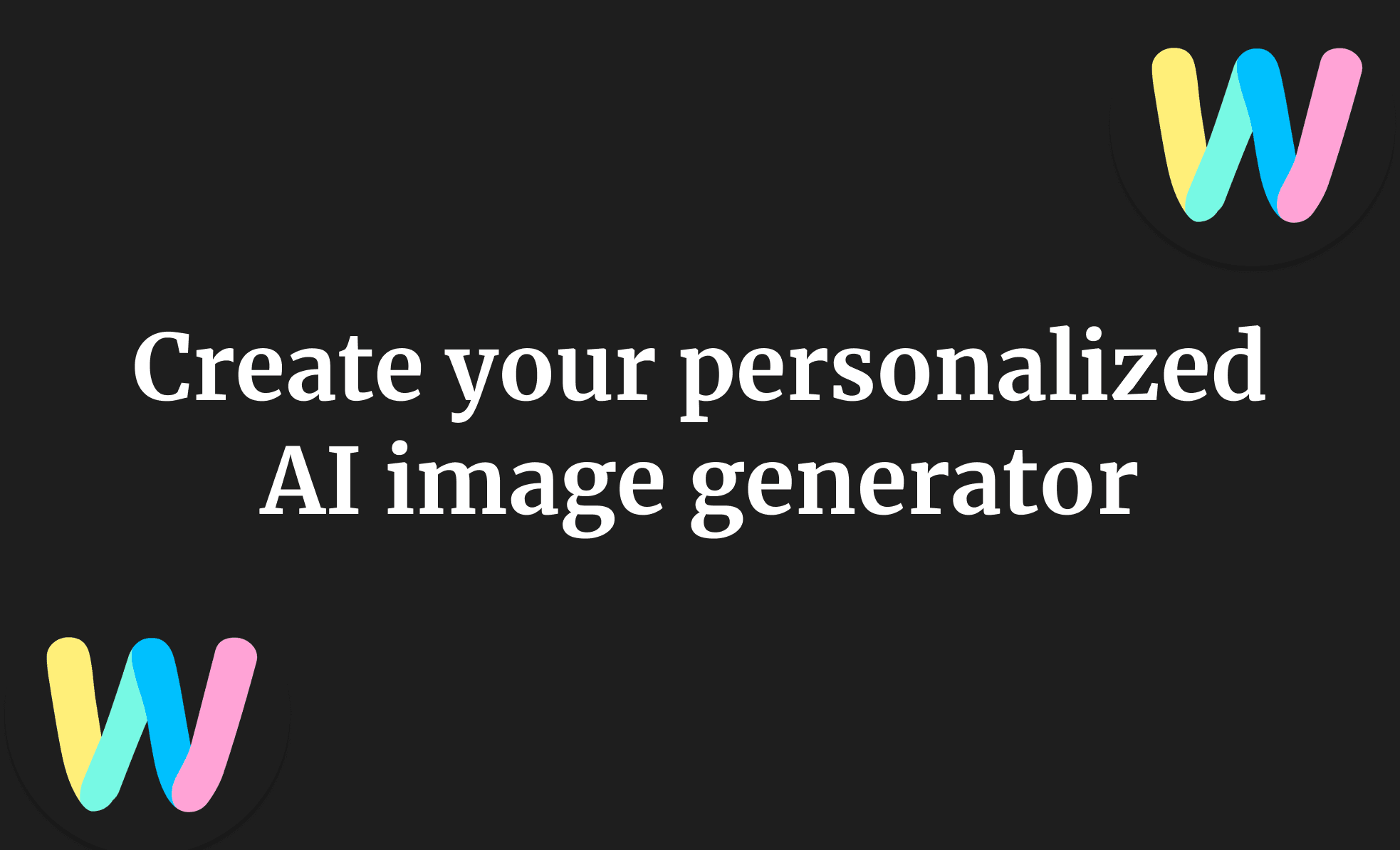 Create your personalized AI image generator