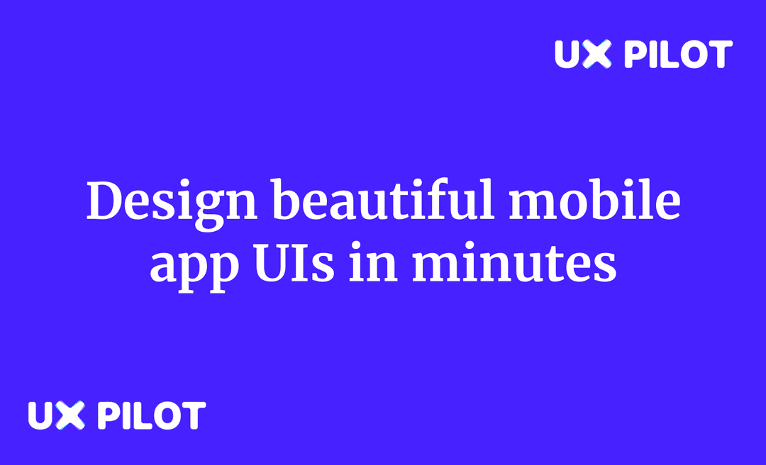 Design beautiful mobile app UIs in minutes