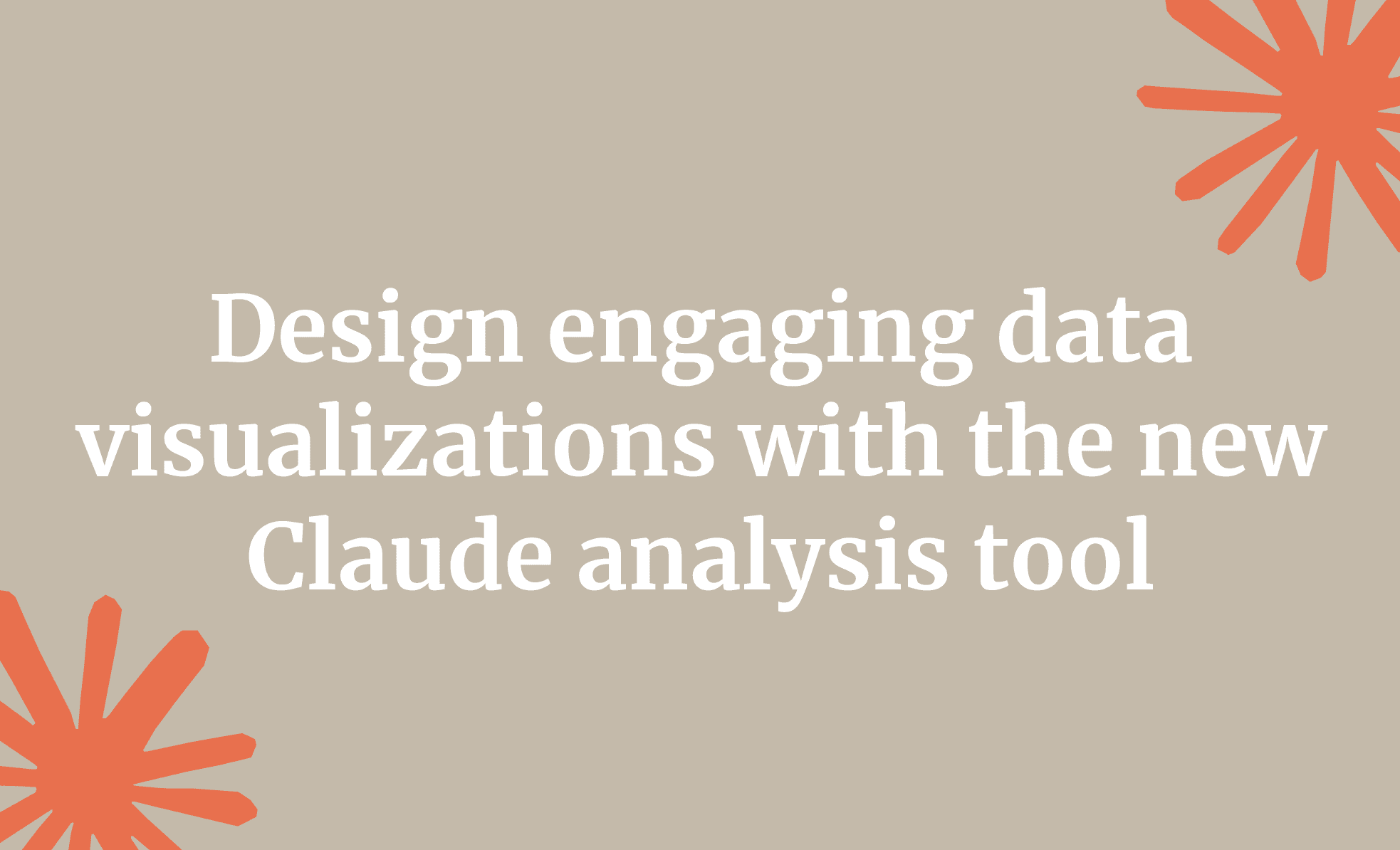 Design engaging data visualizations with the new Claude analysis tool