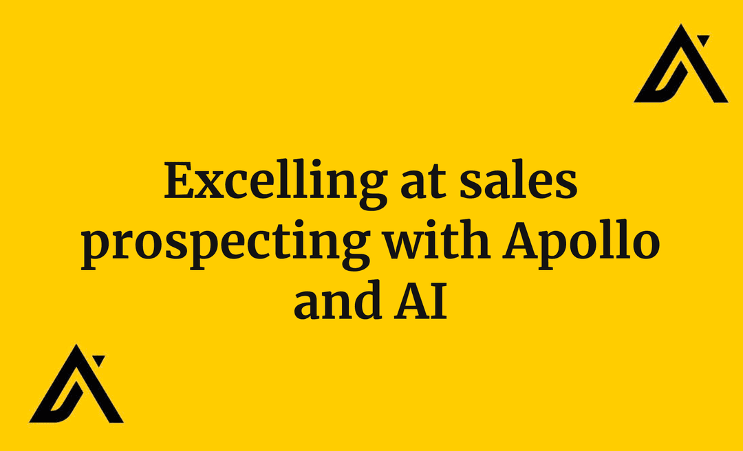 Excelling at sales prospecting with Apollo and AI