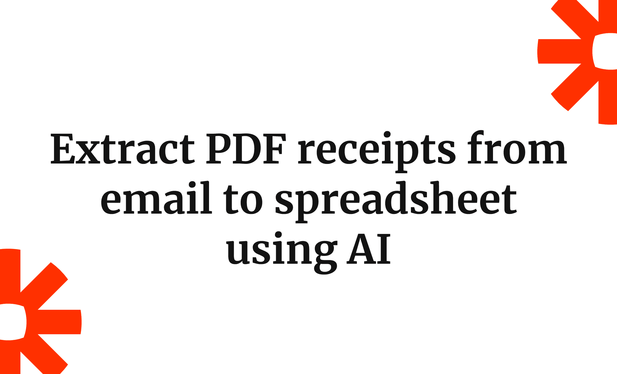Extract PDF receipts from email to spreadsheet using AI