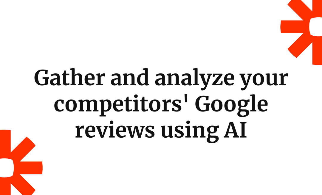 Gather and analyze your competitors' Google reviews using AI