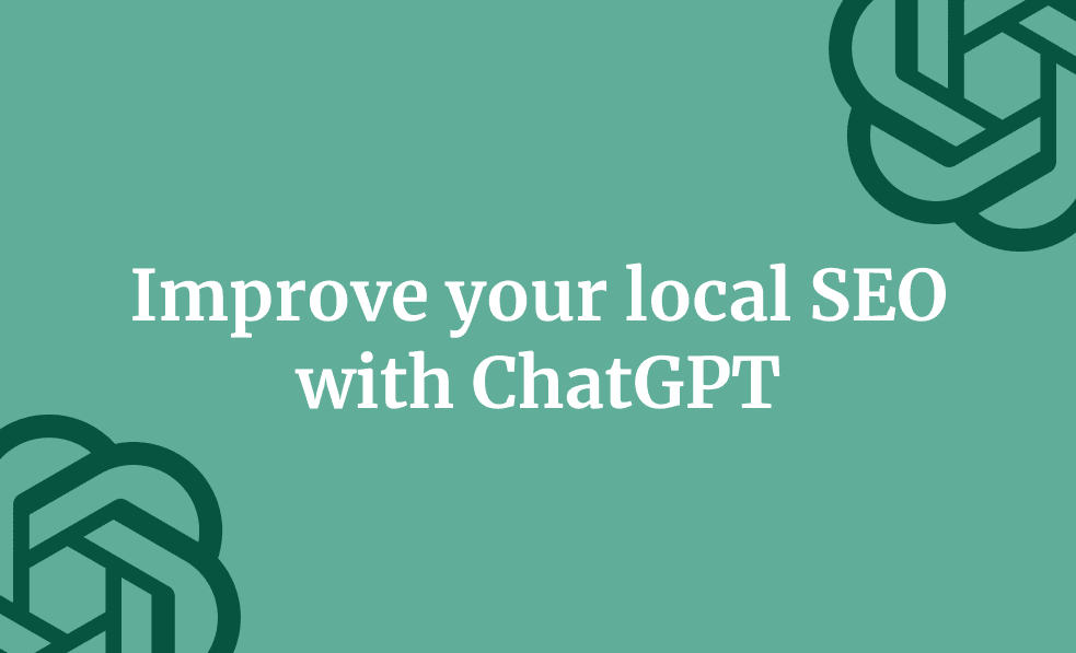 Improve your local SEO with ChatGPT