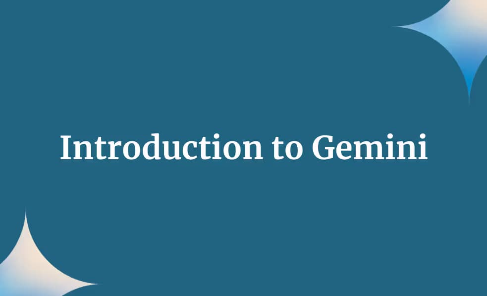 Introduction to Gemini