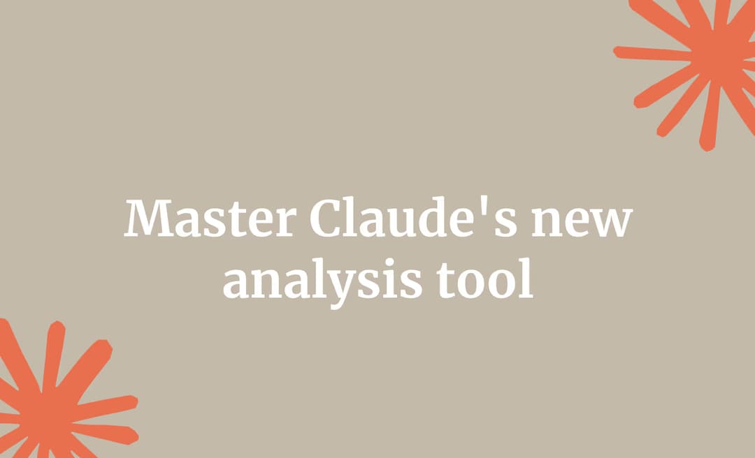 Master Claude's new analysis tool