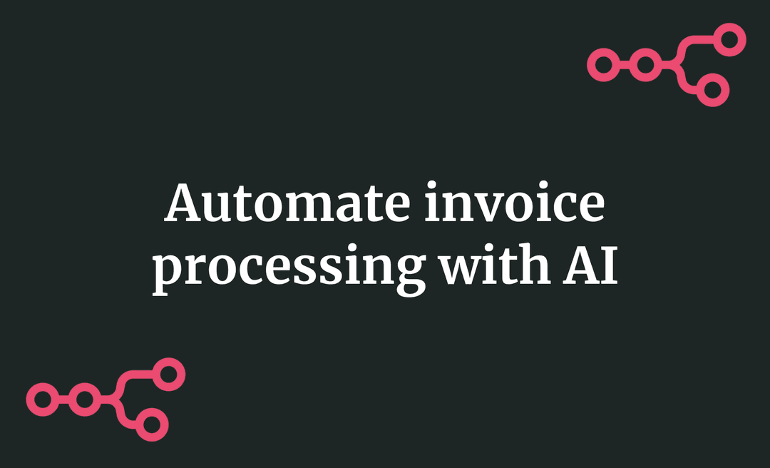 Automate invoice processing with AI