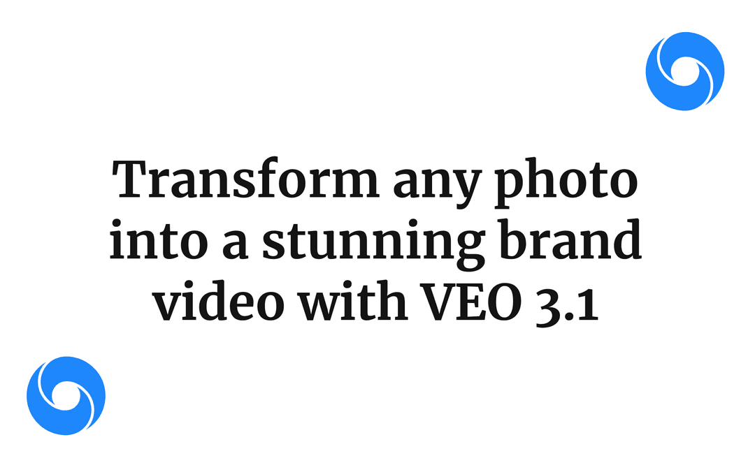 Transform any photo into a stunning brand video with VEO 3.1