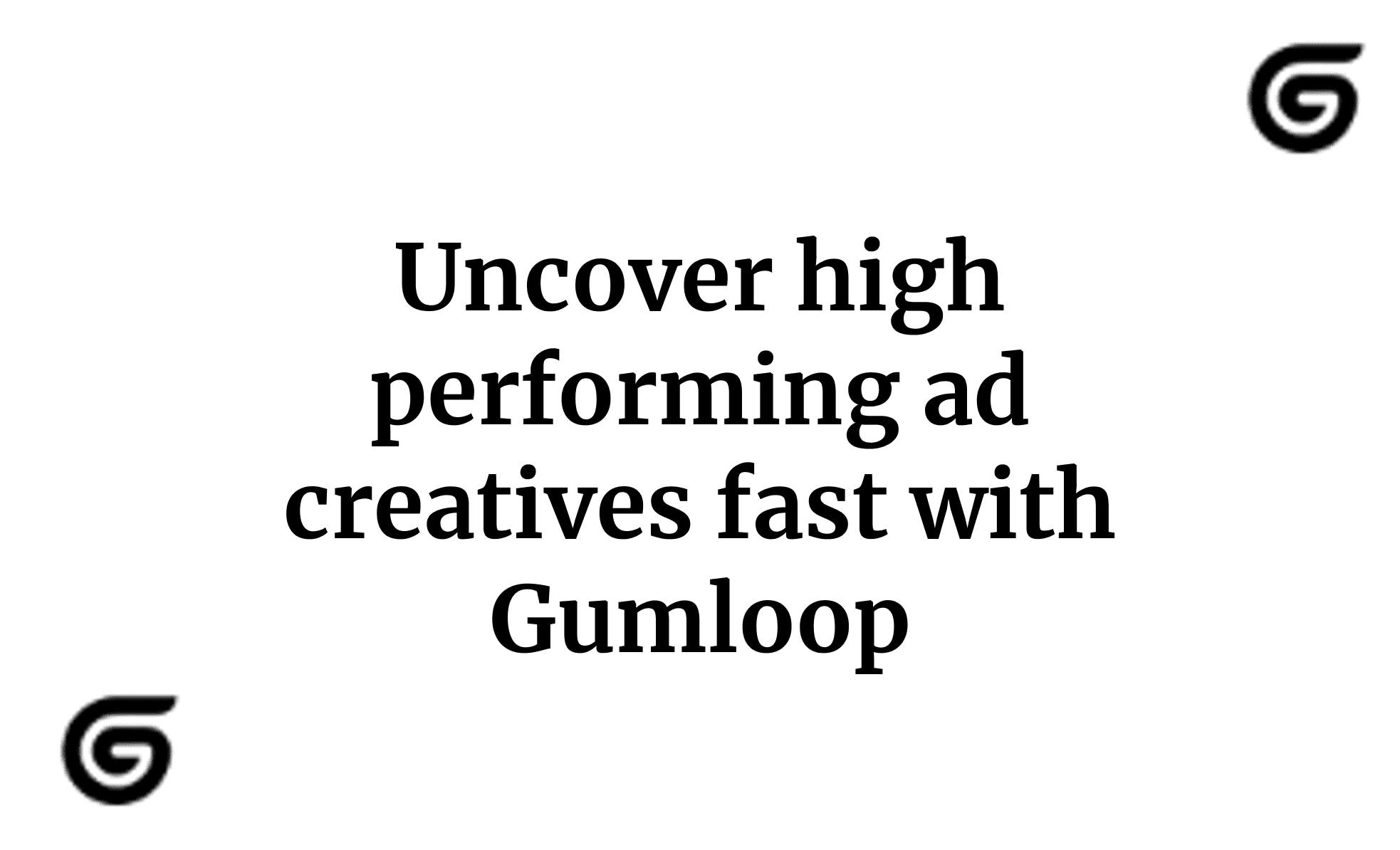 Uncover high performing ad creatives fast with Gumloop