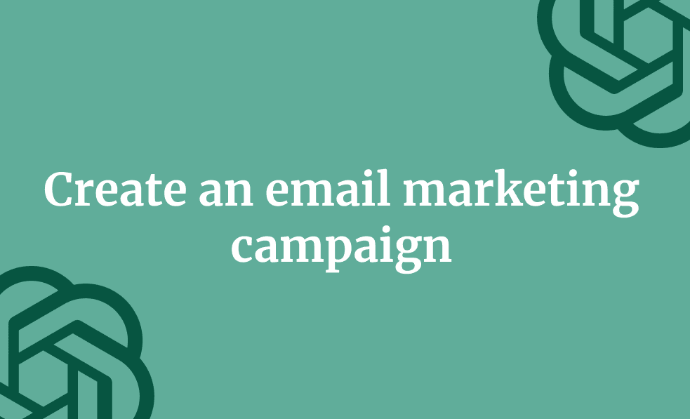 Create an email marketing campaign
