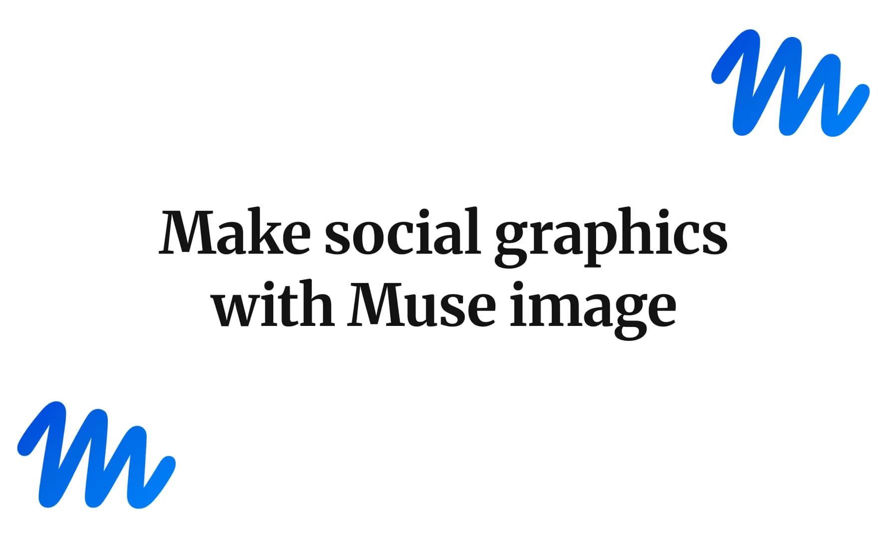 Make social graphics with Muse image