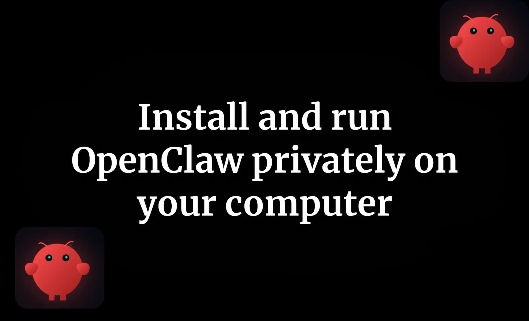 Install and run OpenClaw privately on your computer