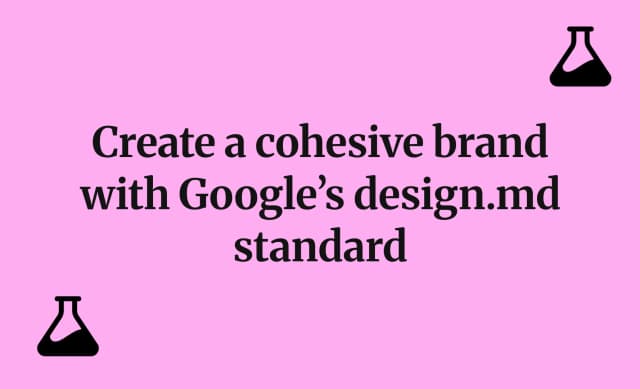 Create a cohesive brand with Google’s design.md standard