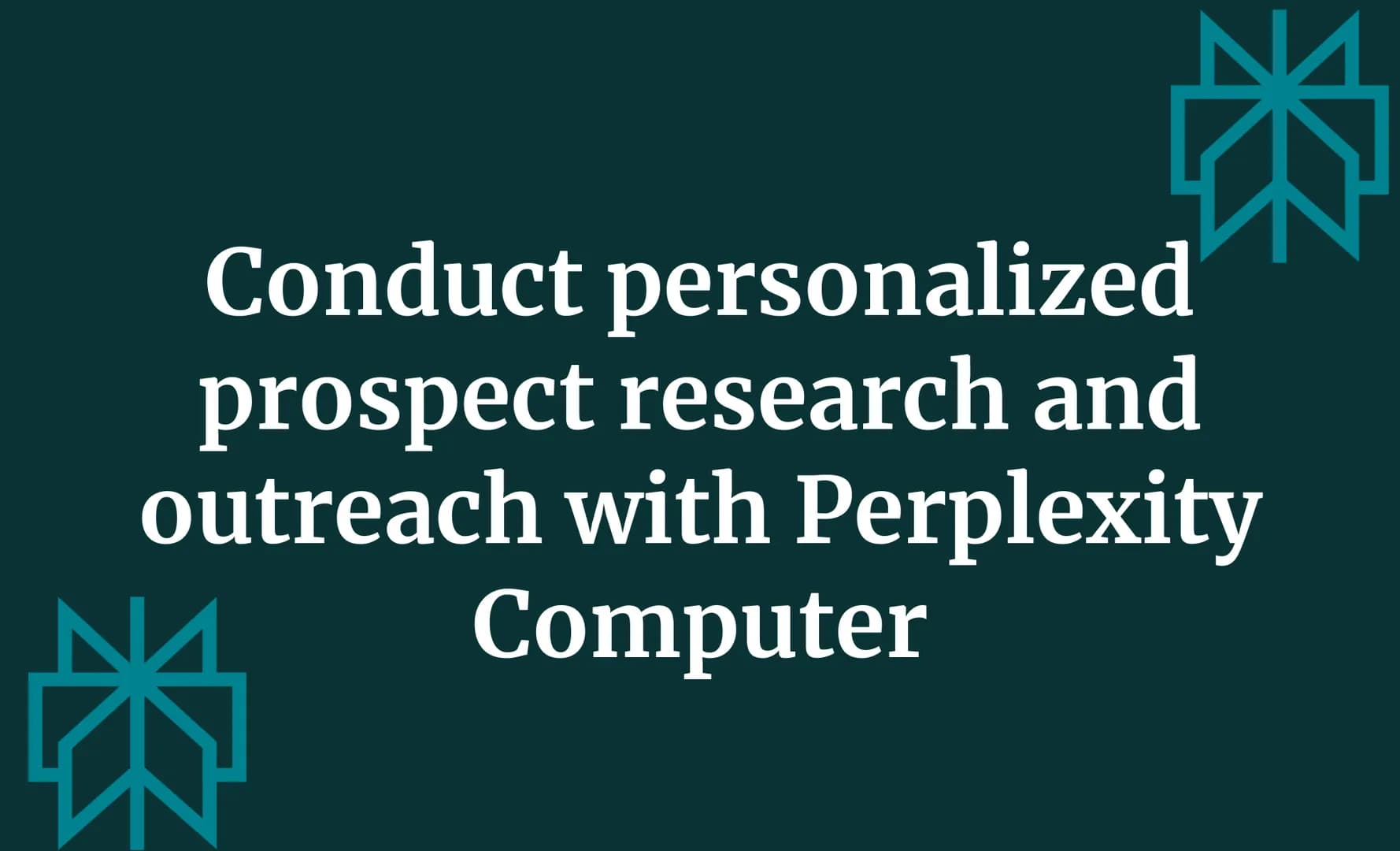 Conduct personalized prospect research and outreach with Perplexity Computer