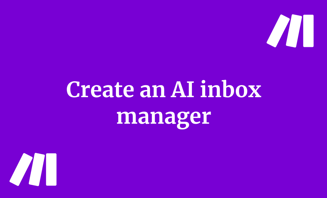 Create an AI inbox manager