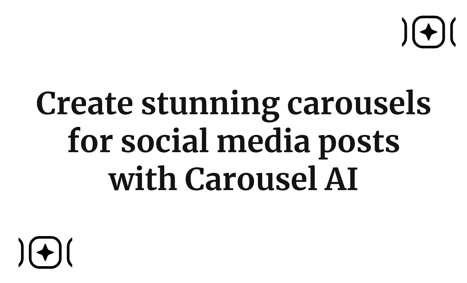 Create stunning carousels for social media posts with Carousel AI