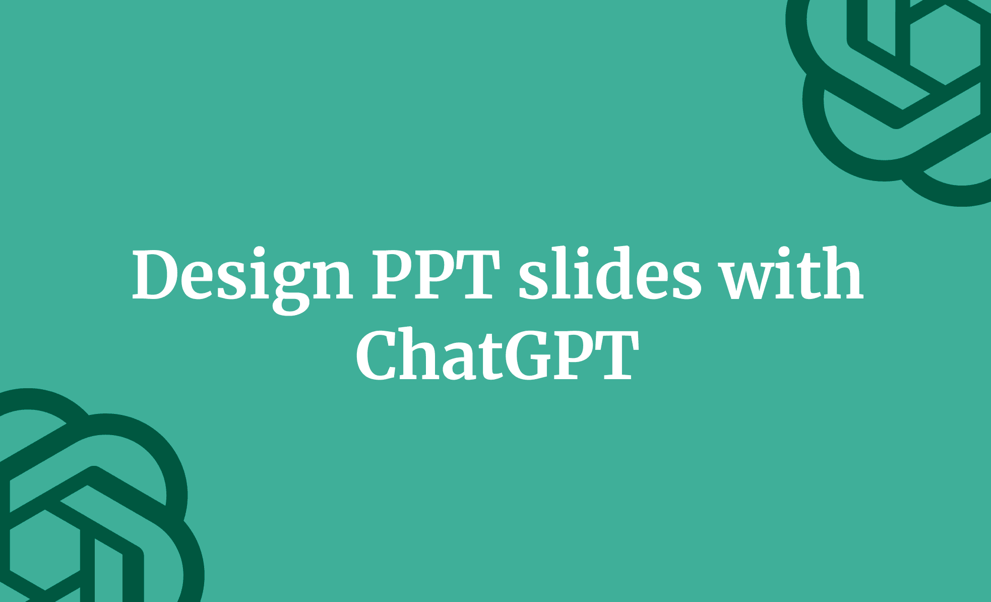 Design PPT slides with ChatGPT