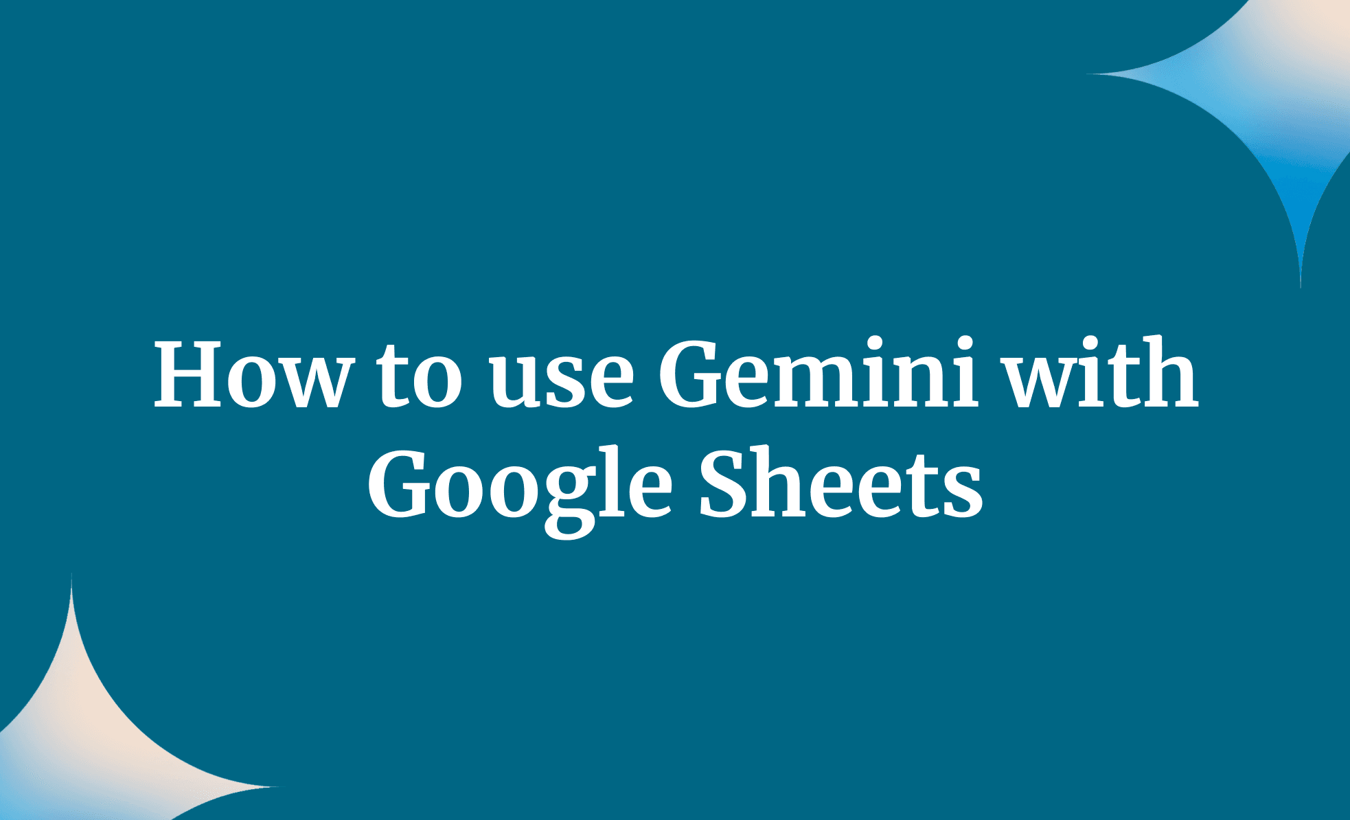 How to use Gemini with Google Sheets