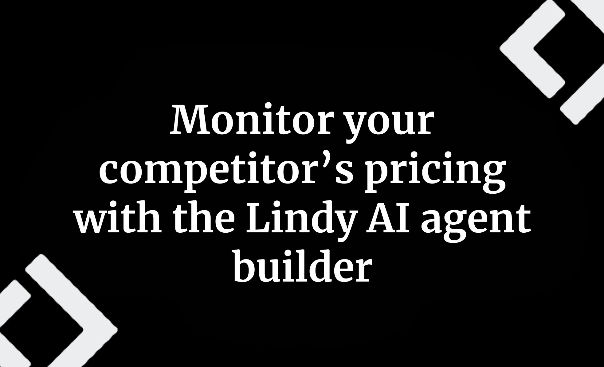 Monitor your competitor’s pricing with the Lindy AI agent builder